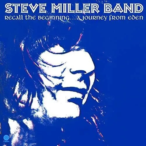 Steve Miller Band - Recall The Beginning: A Journey From Eden  (New Vinyl LP)